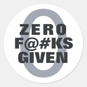 Lustigt "Zero ... given" Runt Klistermärke