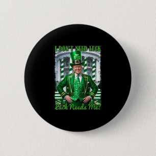 Lustiny Irish Trump St patricks day Tur behöver mi Knapp