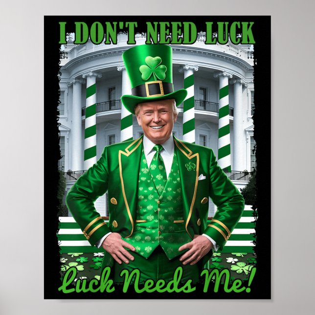 Lustiny Irish Trump St patricks day Tur behöver mi Poster (Framsidan)