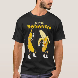 Lustiny Låt oss Go Bananas s Cute Fruit Dance.png T Shirt