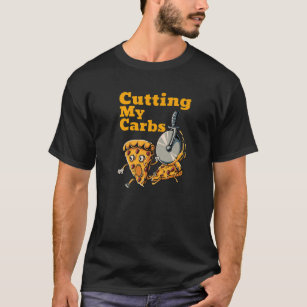 Lustiny Pizza Älskare klipper min Carbs Pizza T Shirt