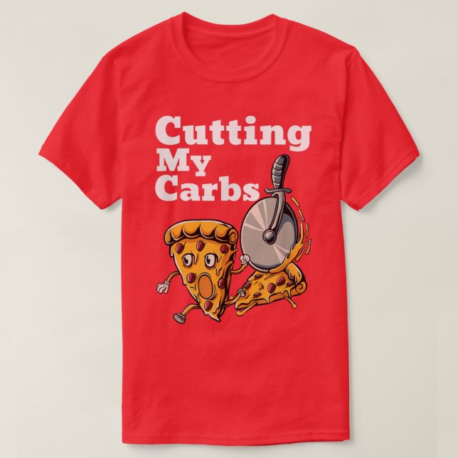 Lustiny Pizza Älskare klipper min Carbs Pizza T Shirt (Design framsida)