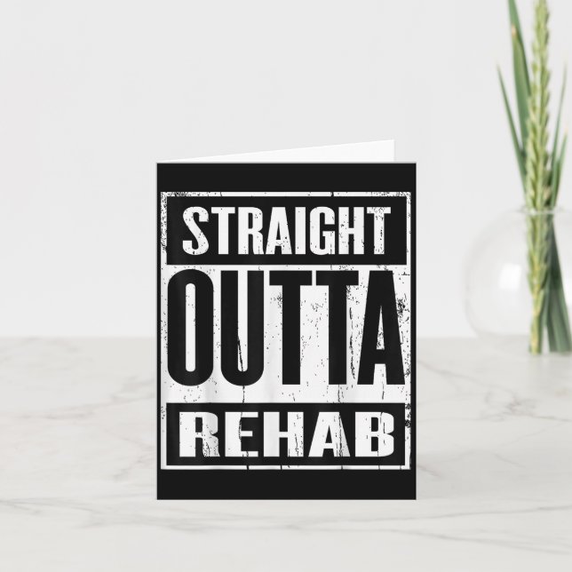 Lustiny Rak Outta Rehab Gift Idea Kort (Framsida)