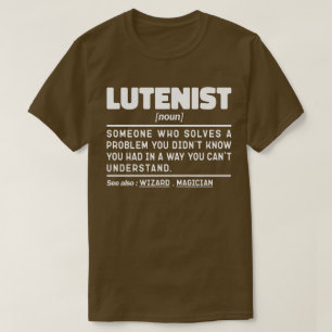 Lutenist Noun Musical Instrument Älskare Humor Coo T Shirt