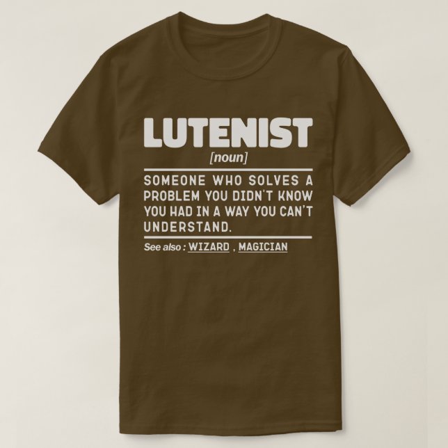 Lutenist Noun Musical Instrument Älskare Humor Coo T Shirt (Design framsida)