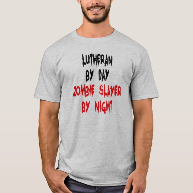 Lutheran Zombie Sayer T-shirt (Framsida)