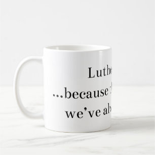 Lutheranismmugg Kaffemugg
