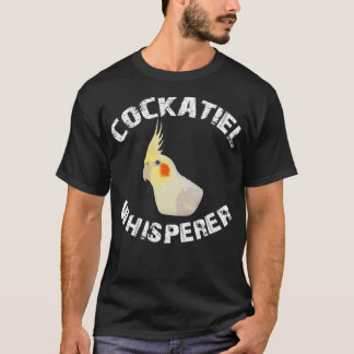 Lutino Cockatiel Whisperer Parrot Bird T Shirt