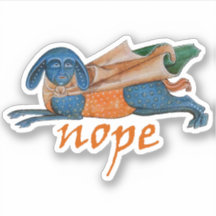 Luttrell Psalter ’Nope’ Vinyl Sticker