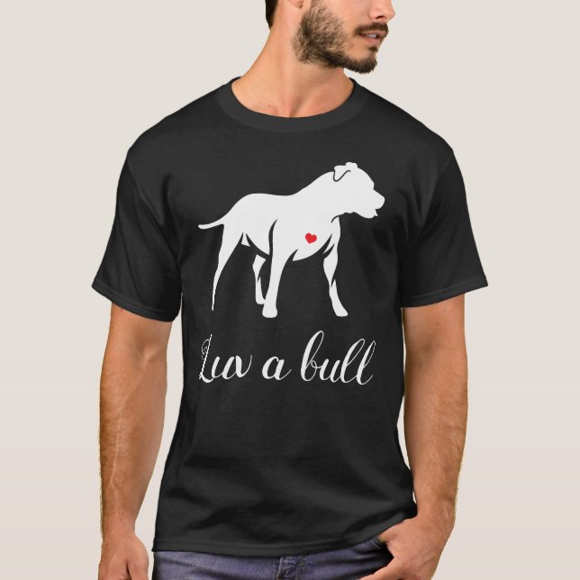 Luv A Bull Pitbull Hund T Shirt (Framsida)