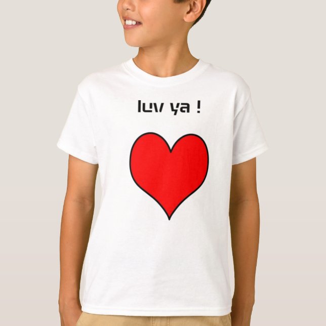 "LUV YA!" HJÄRTA T SHIRT (Framsida)