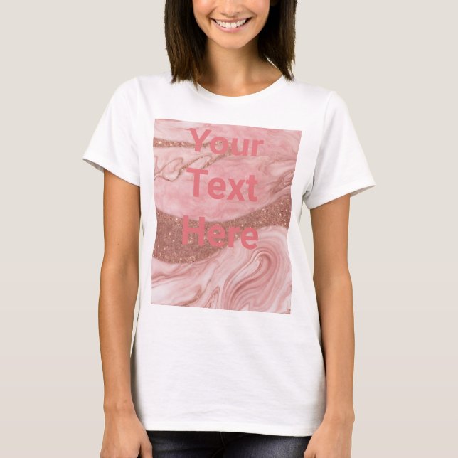 Luxe Rosa ros Guld Anpassningsbar Text Basic T-Shi T Shirt (Framsida)