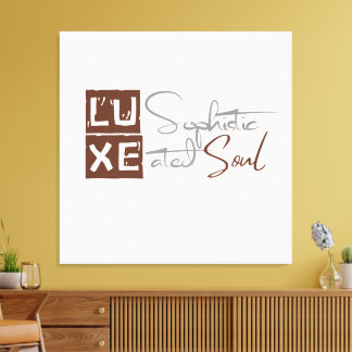 LUXE Sophisticated Soul Canvastryck