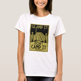 Luxury Glamping T Shirt