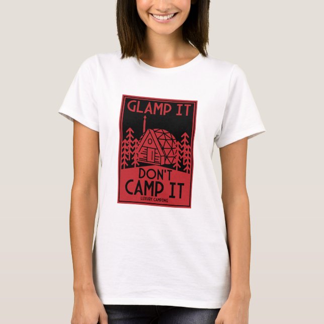 Luxury Glamping T Shirt (Framsida)