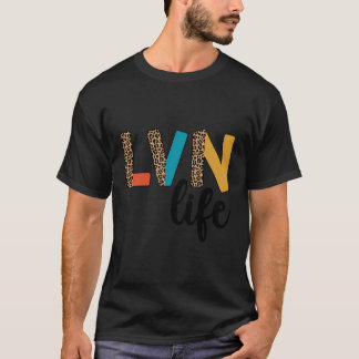 LVN Life LVN Nurse Leopard Licensed Vocational Nur T Shirt