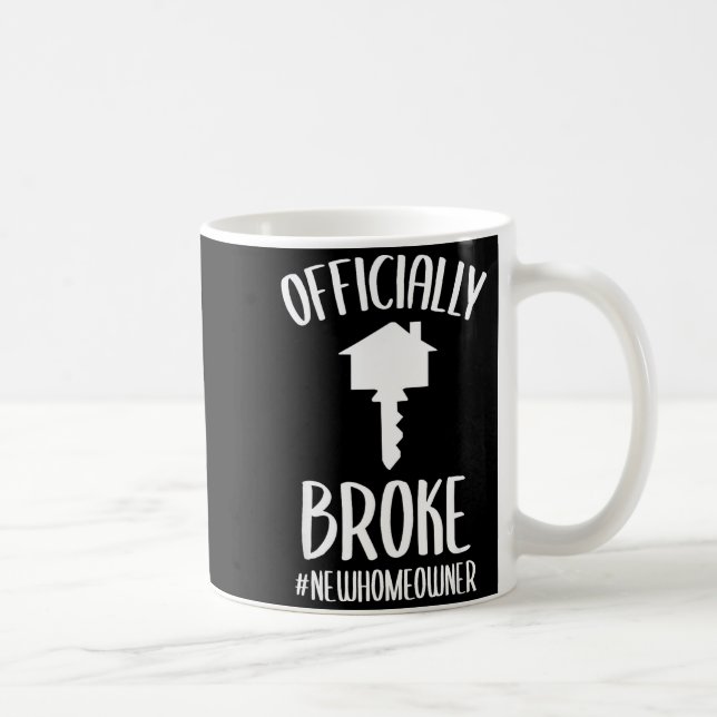 Ly Broke New Homeowner Funny New House Owner  Kaffemugg (Höger)