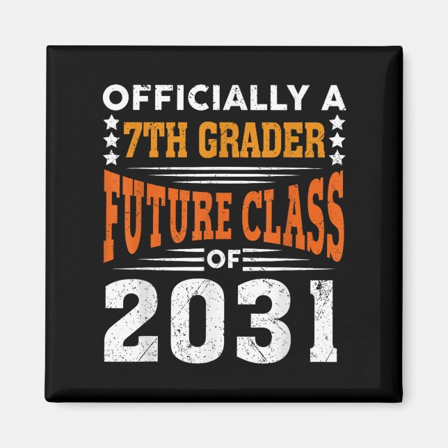 Ly en 7:e klassare Future Cl 2031 Första dagen års Magnet (Framsidan)