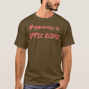 Lycka är Apple Cider T Shirt