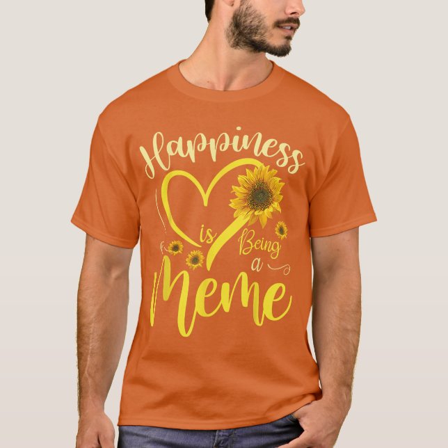 Lycka är att vara en meme solros mors dag Gr T Shirt (Framsida)