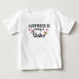 Lycka är att vara en syster Syskonpresent Ny bebis T Shirt