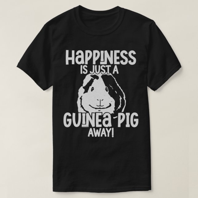 Lycka är bara en guineansk Gris Away Cute Funny Ca T Shirt (Design framsida)