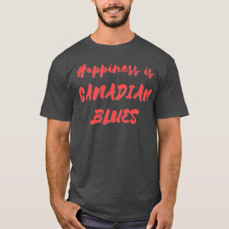 Lycka är Canadian Blues T Shirt