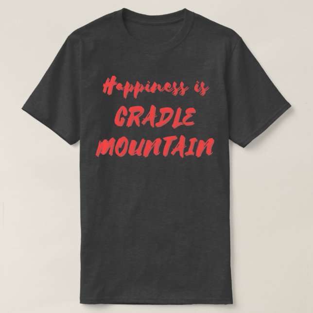 Lycka är Cradle Mountain T Shirt (Design framsida)