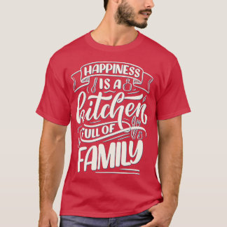 Lycka är en Fullt i familjen T Shirt