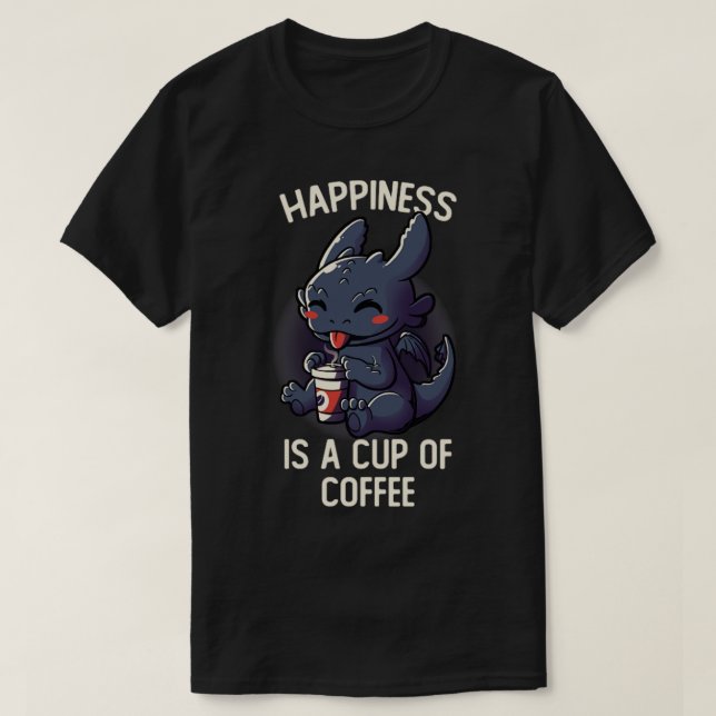 Lycka är en Kopp av Coffee Funny Cute Gift T Shirt (Design framsida)