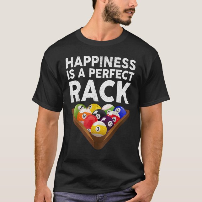Lycka är en Perfekt Rack Billiards Bassäng T Shirt (Framsida)