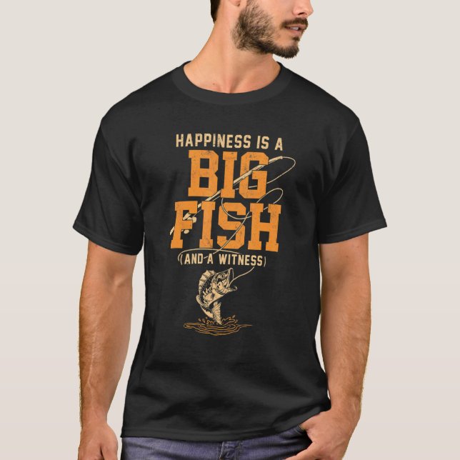 Lycka Är En Stor Fisk Och Ett Vittne T Shirt (Framsida)