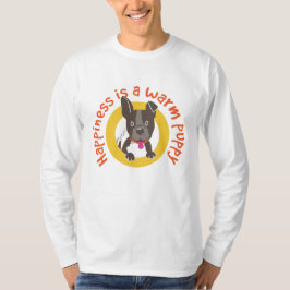 Lycka är en varm valp t shirt