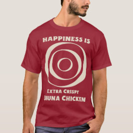 Lycka Är Extra Krispig BhunaKyckling Curry Älskare T Shirt