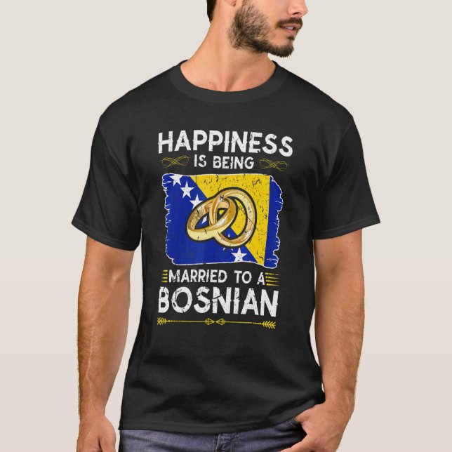 Lycka är gift med en bosnisk-bosnisk FLA T Shirt (Framsida)