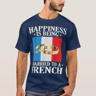 Lycka är gift med en Fransk Make Wif T Shirt