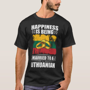 Lycka är gift med en litauisk medborgare t shirt