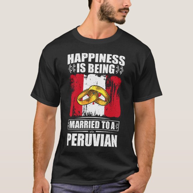 Lycka är gift med en peruanus t shirt (Framsida)