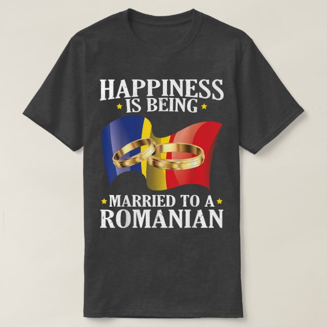 Lycka är gift med en rumänsk Make V T Shirt (Design framsida)
