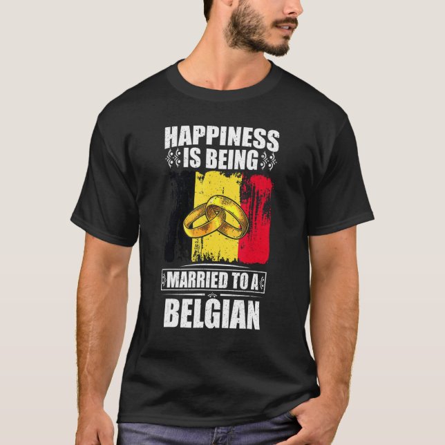 Lycka är gift med ett belgiskt Belgien T Shirt (Framsida)
