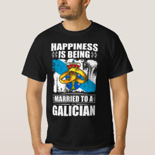 Lycka är gift med galicier t shirt
