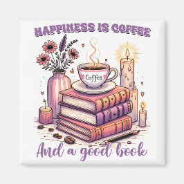 Lycka är kaffe och Bra Bok Magnet