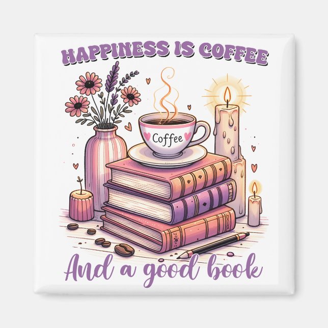Lycka är kaffe och Bra Bok Magnet (Framsidan)