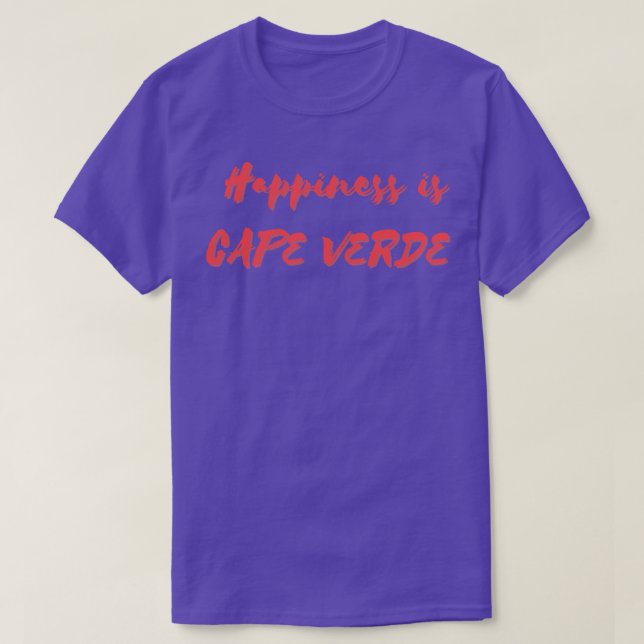 Lycka är Kap Verde T Shirt (Design framsida)