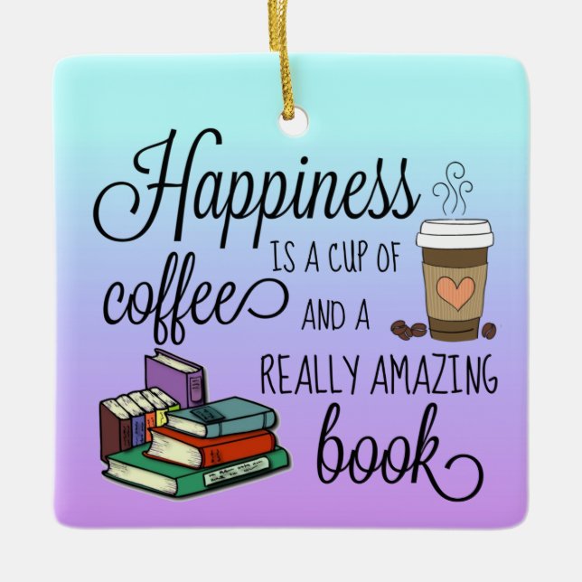 Lycka är Kopp i kaffe och Fantastisk Bok Julgransprydnad Keramik (Framsida)