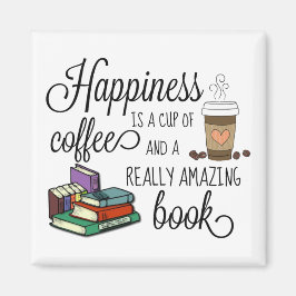 Lycka är Kopp i kaffe och Fantastisk Bok Magnet