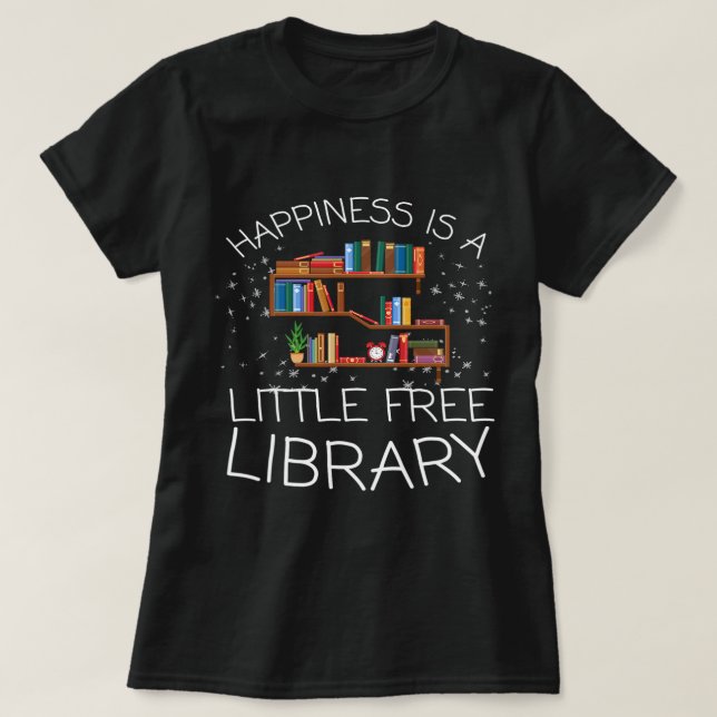 Lycka är lite gratis Bibliotek Bookworm Readin T Shirt (Design framsida)