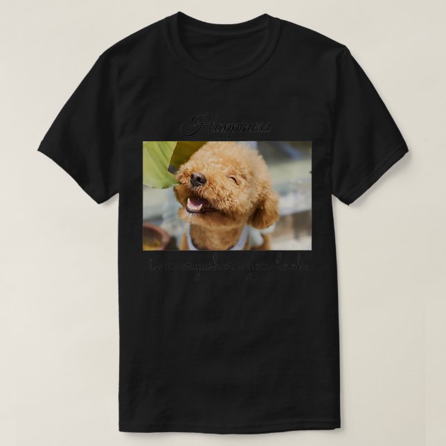 Lycka är överallt. t shirt (Design framsida)