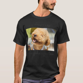 Lycka är överallt. t shirt