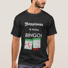 Lycka är Yelling Bingo Funny Tee Shirt